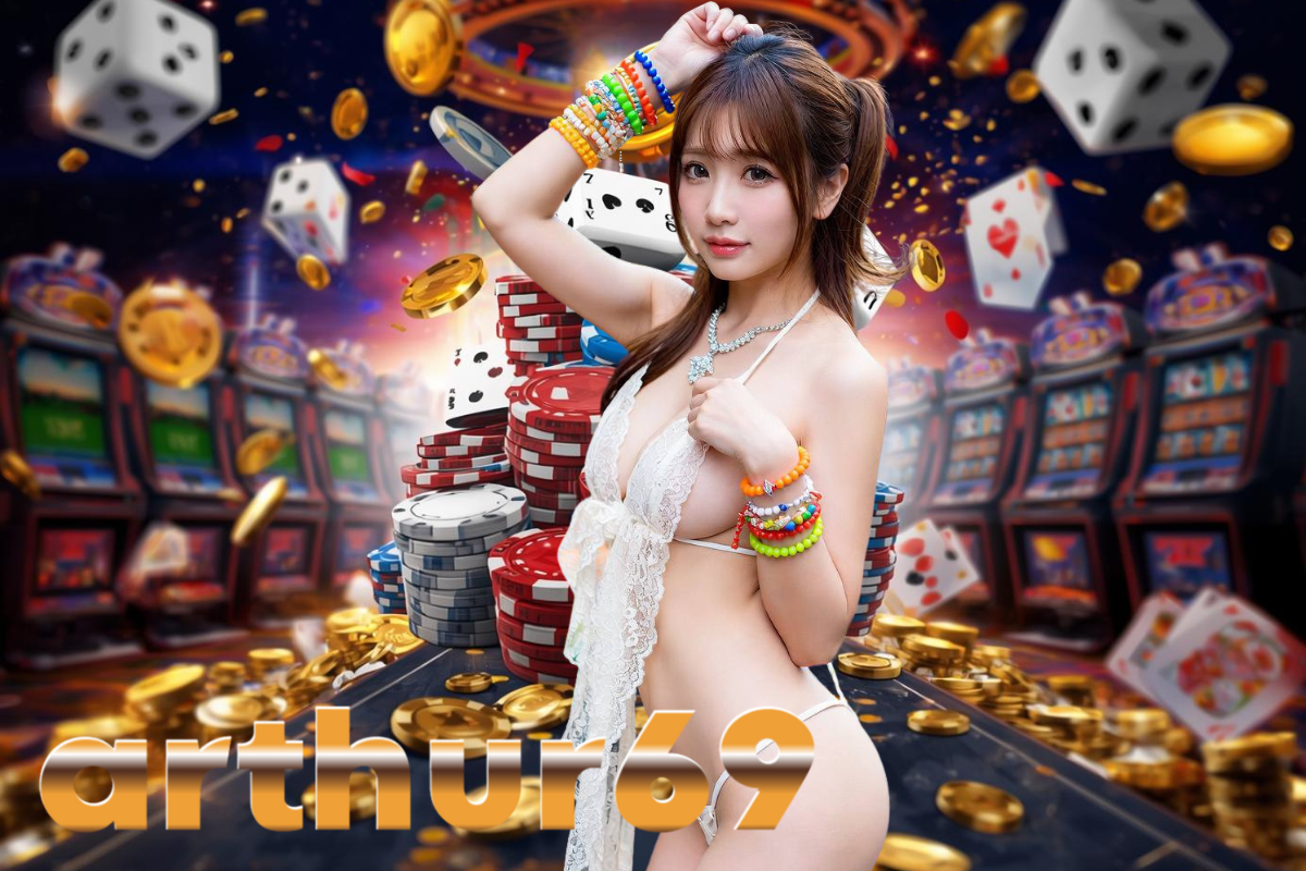 arthur69 สล็อต